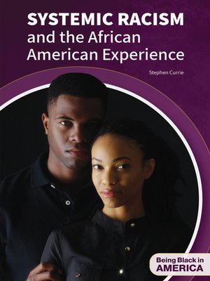cover image of Systemic Racism and the African American Experience